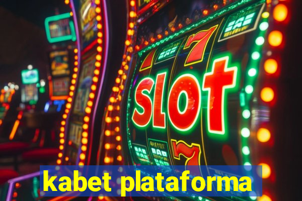 kabet plataforma